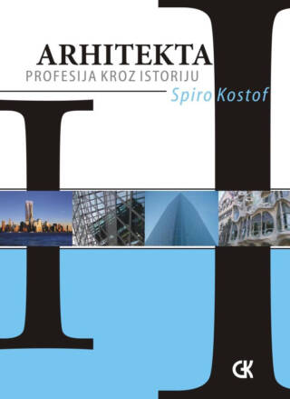 Arhitekta – profesija kroz istoriju