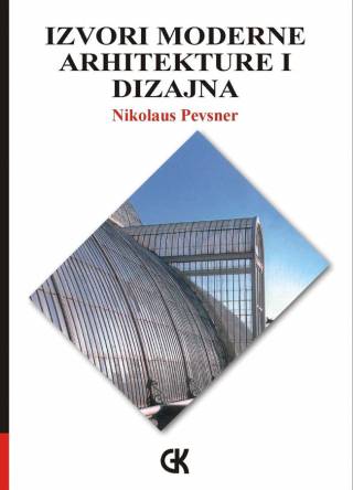 Izvori moderne arhitekture i dizajna