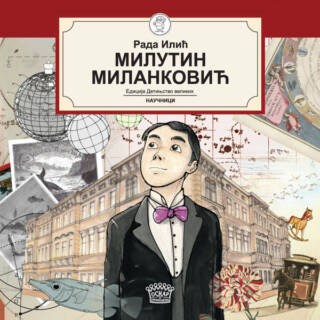 Milutin Milanković – detinjstvo velikih