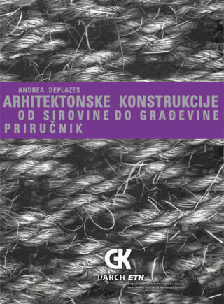 Arhitektonske konstrukcije – od sirovine do građevine