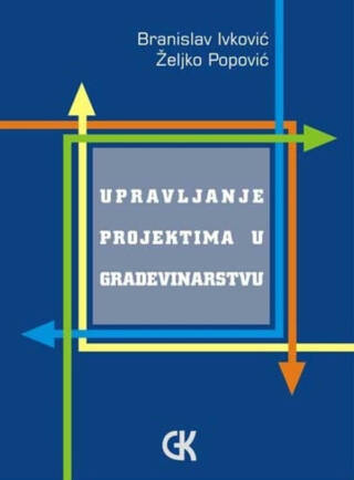 Upravljanje projektima u građevinarstvu