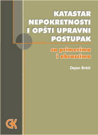 Katastar nepokretnosti i opšti upravni postupak