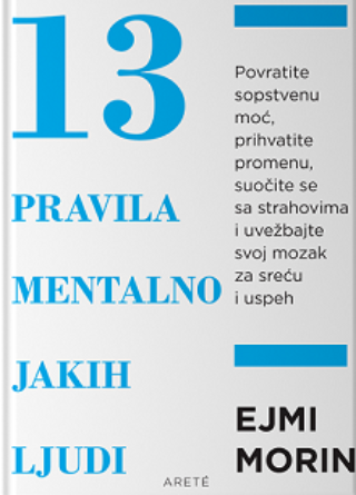 13 pravila mentalno jakih ljudi