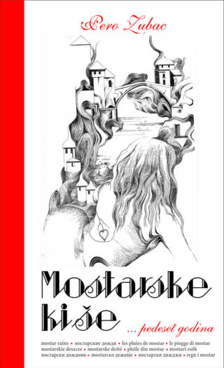 Mostarske kiše – 50 godina