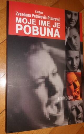 Moje ime je pobuna: trnohod ka Androginu