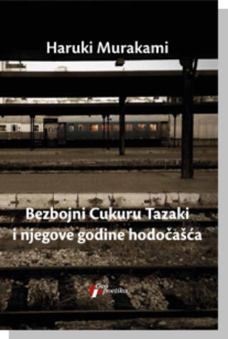 Bezbojni Cukuru Tazaki i njegove godine hodočašća