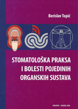 Stomatološka praksa i bolesti pojedinih organskih sustava