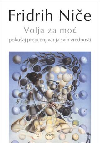 Volja za moć – pokušaj preocenjivanja svih vrednosti