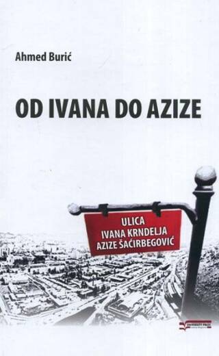 Od Ivana do Azize