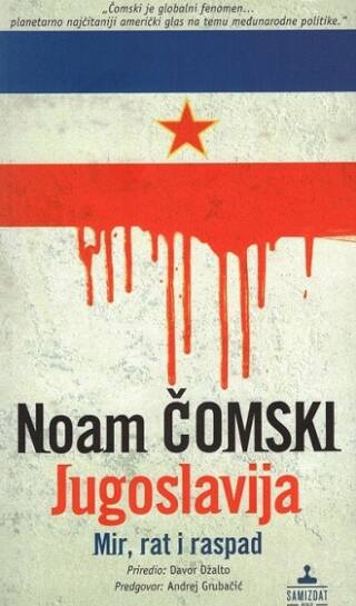 Jugoslavija – mir, rat i raspad