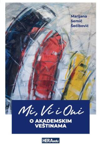 Mi, Vi i Oni – o akademskim veštinama