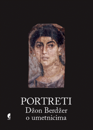 Portreti : Džon Berdžer o umetnicima