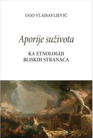 Aporije suživota – ka etnologiji bliskih stranaca