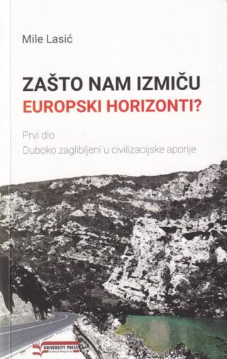 Zašto nam izmiču europski horizonti?